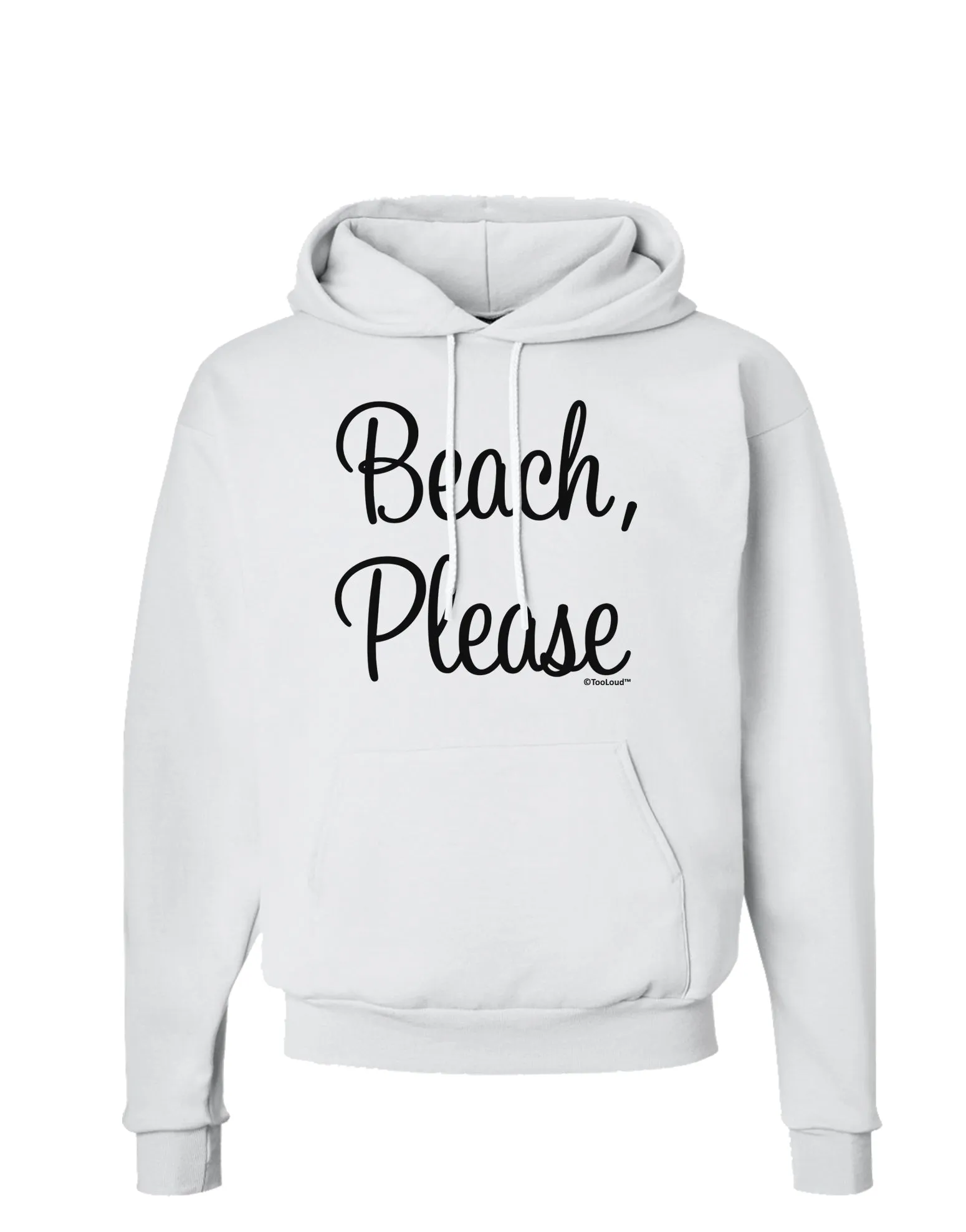 Beach Please Hoodie Sweatshirt