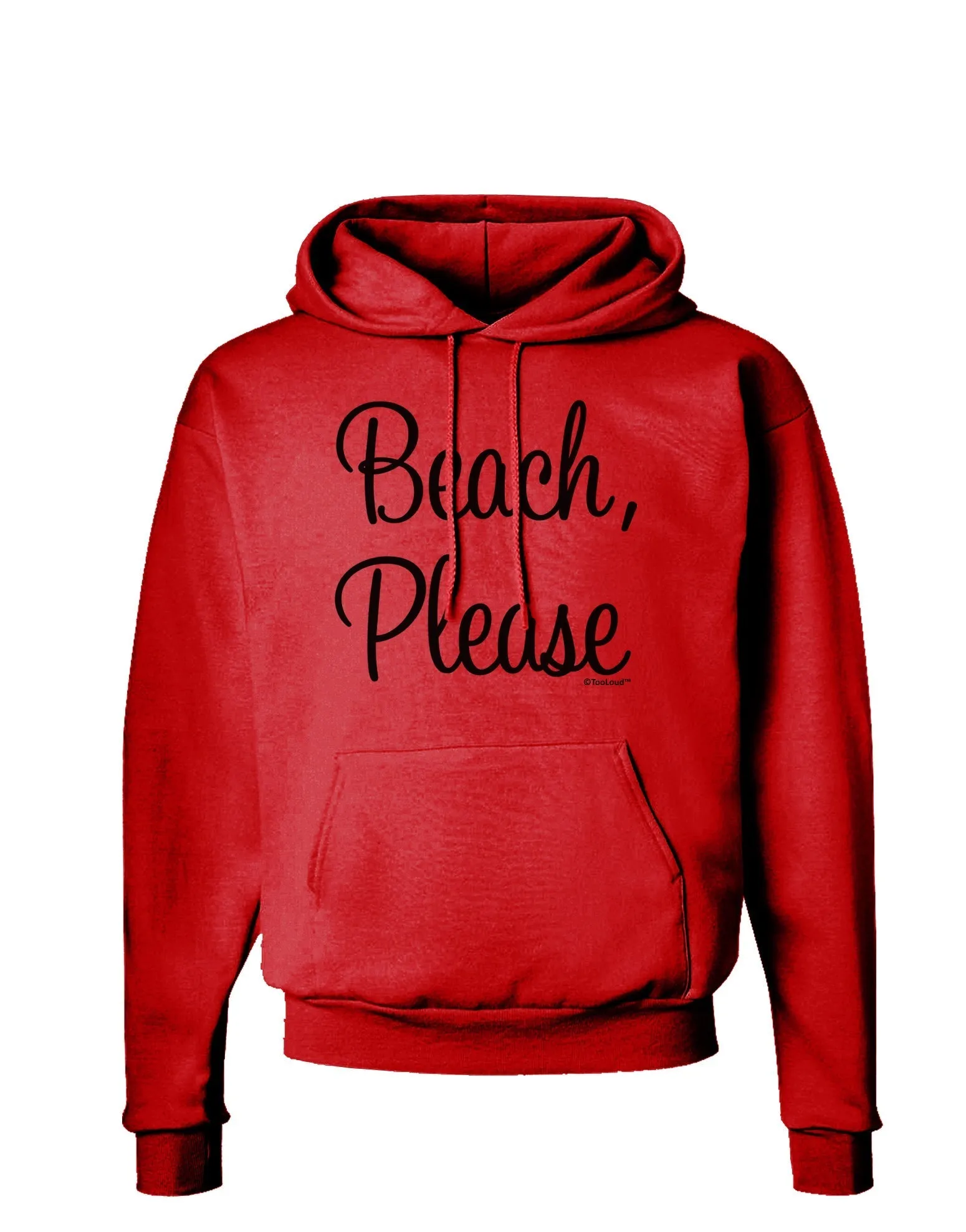 Beach Please Hoodie Sweatshirt