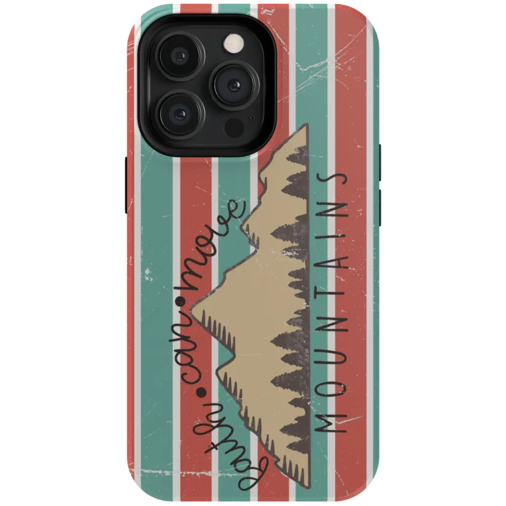 Faith Can Move Mountains Tough Phone Case