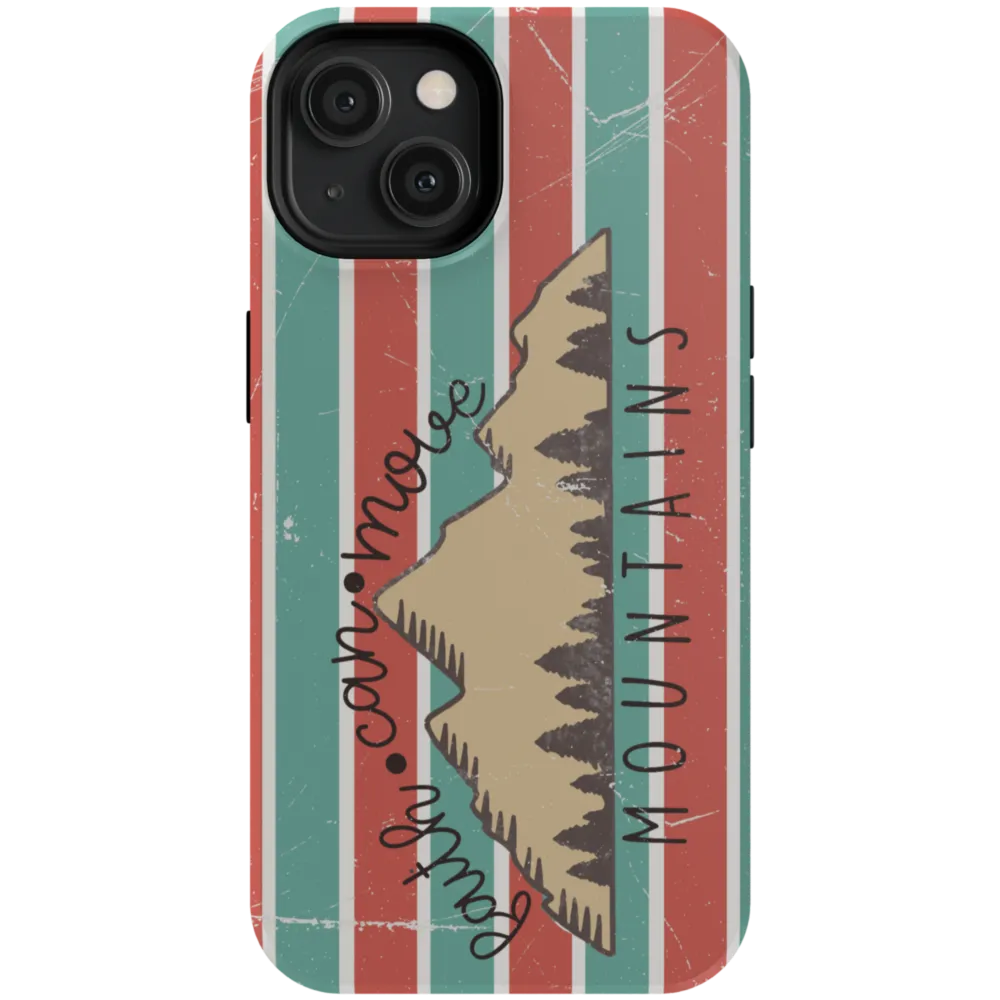 Faith Can Move Mountains Tough Phone Case