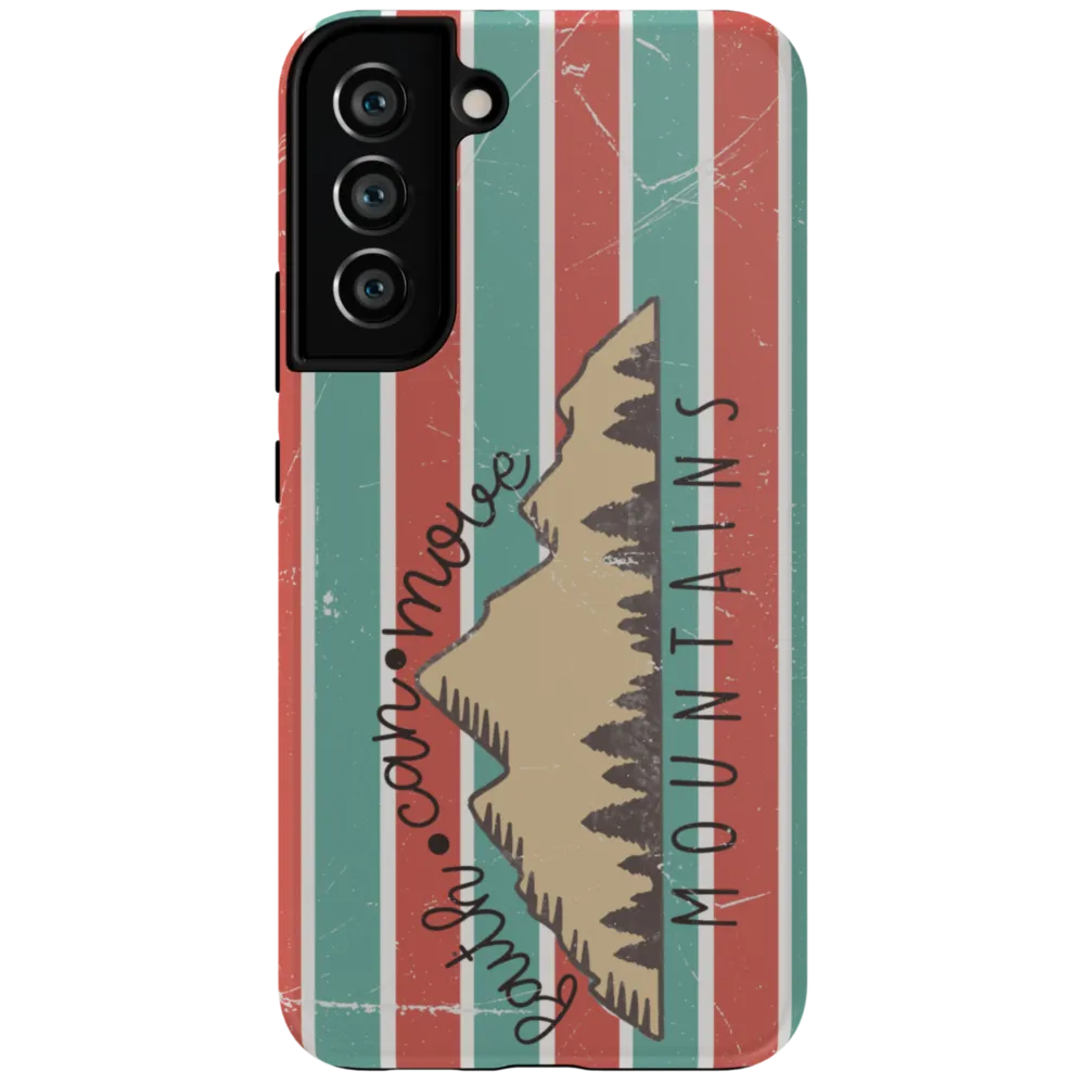 Faith Can Move Mountains Tough Phone Case