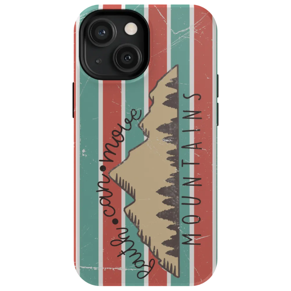 Faith Can Move Mountains Tough Phone Case