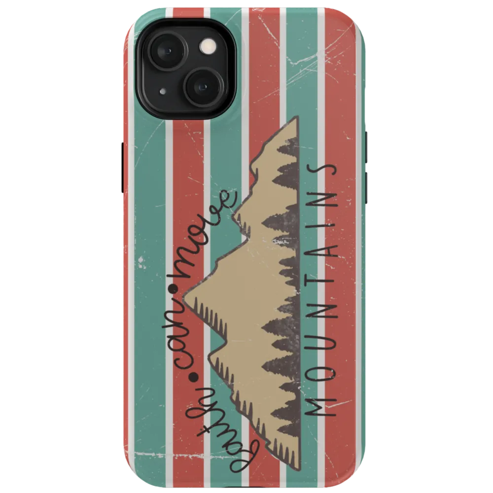 Faith Can Move Mountains Tough Phone Case