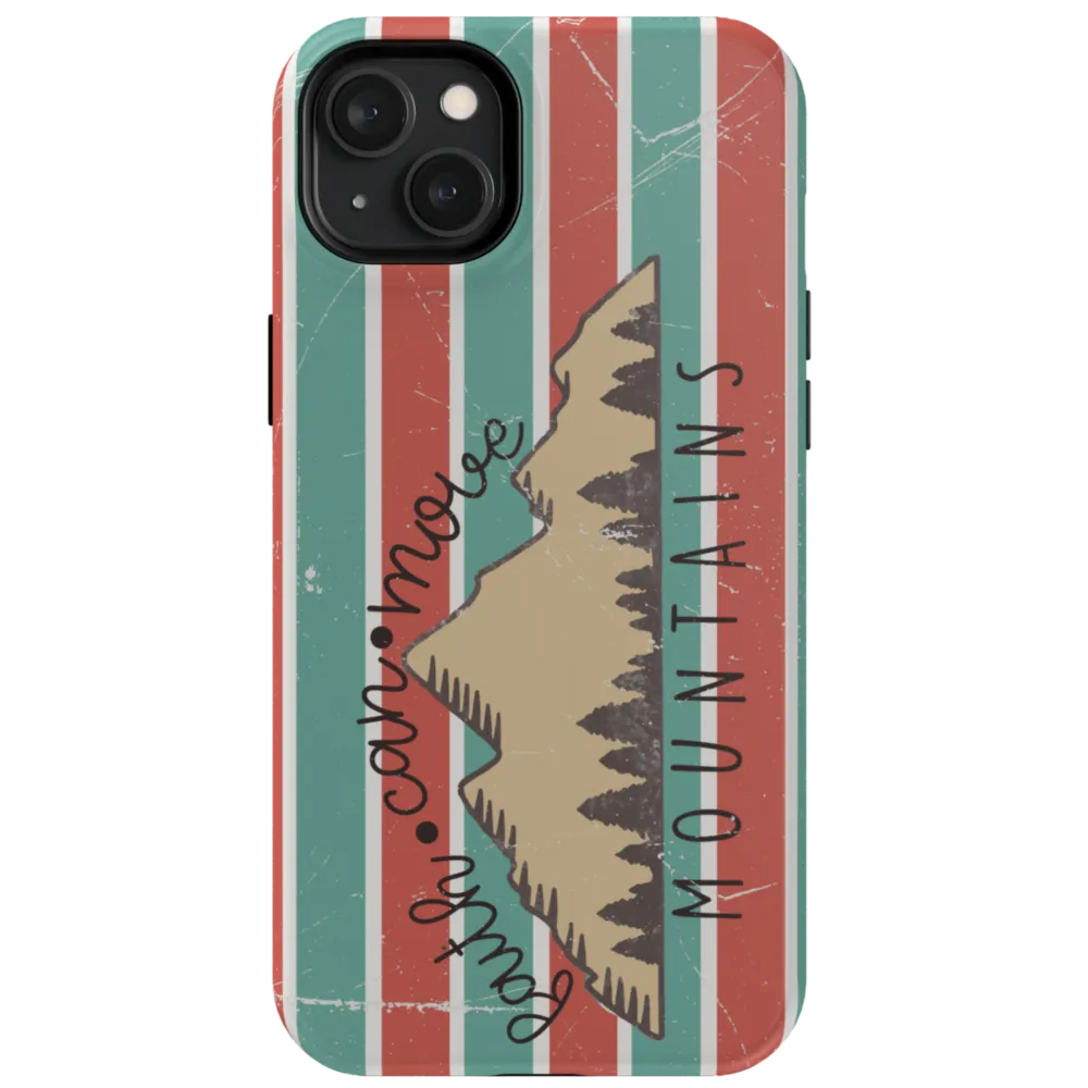 Faith Can Move Mountains Tough Phone Case