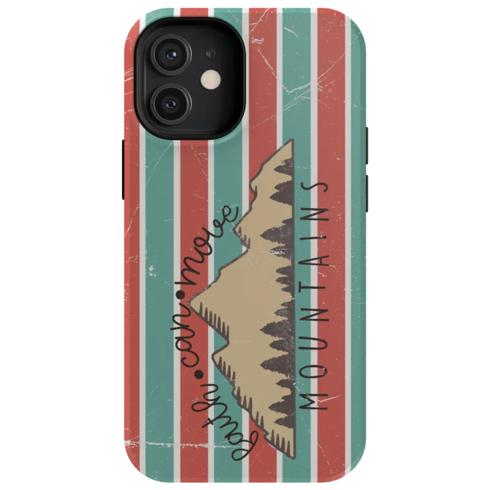 Faith Can Move Mountains Tough Phone Case