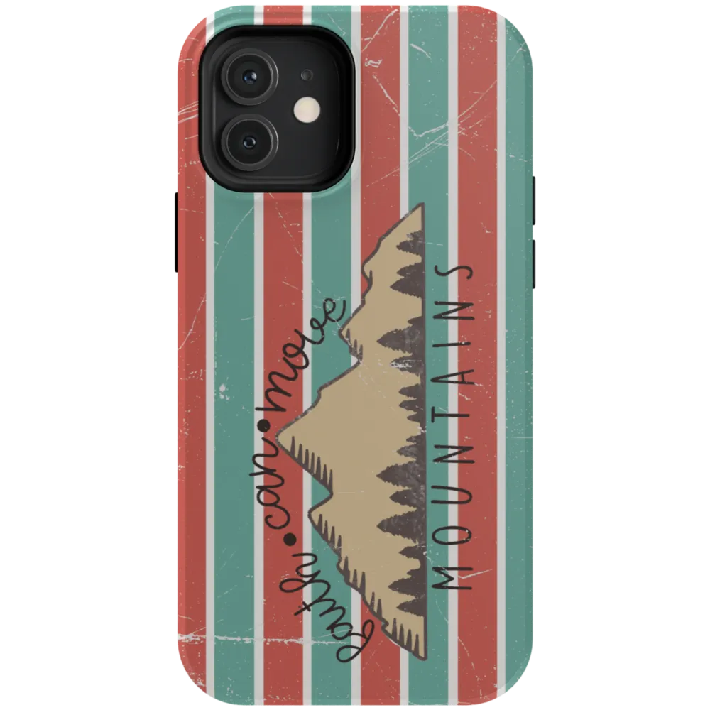 Faith Can Move Mountains Tough Phone Case