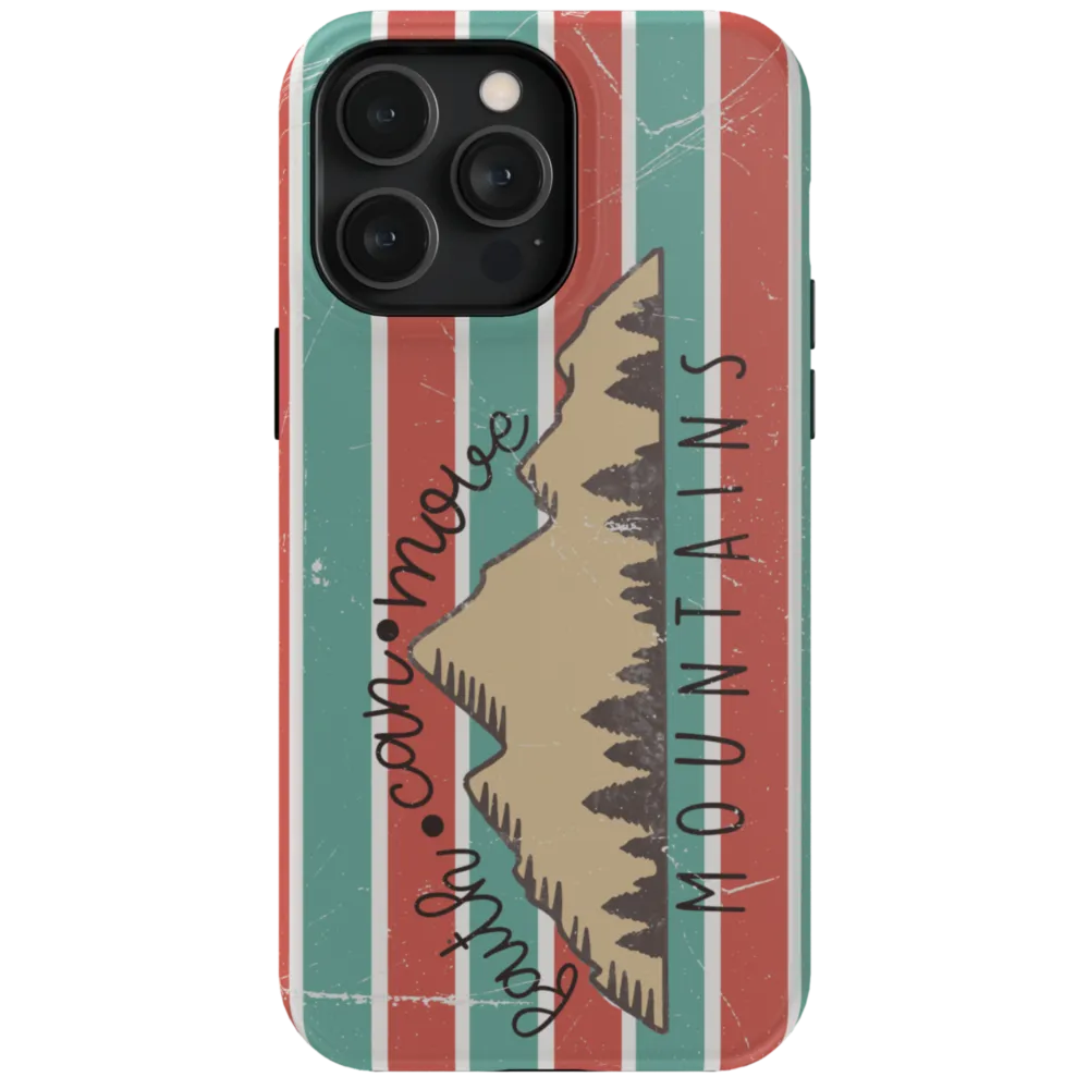 Faith Can Move Mountains Tough Phone Case