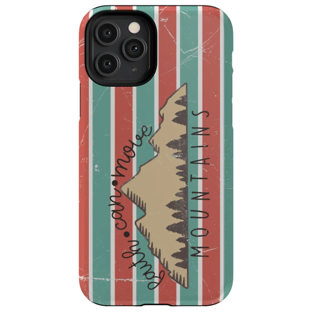 Faith Can Move Mountains Tough Phone Case