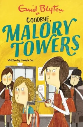 Malory Towers: Goodbye : Book 12